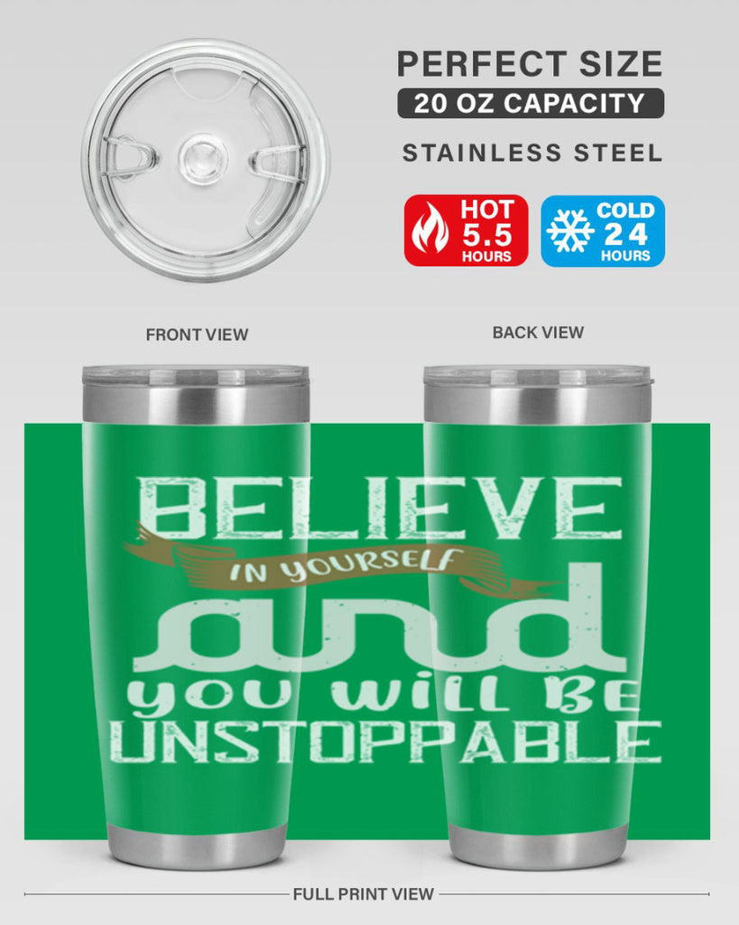 believe in yourself and you will be unstoppable 6#- cooking- Tumbler