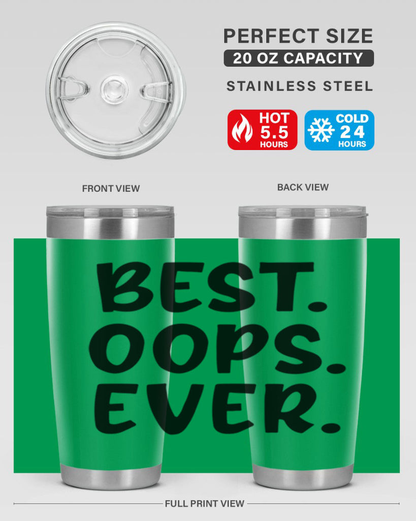 best oops ever Style 279#- baby- tumbler