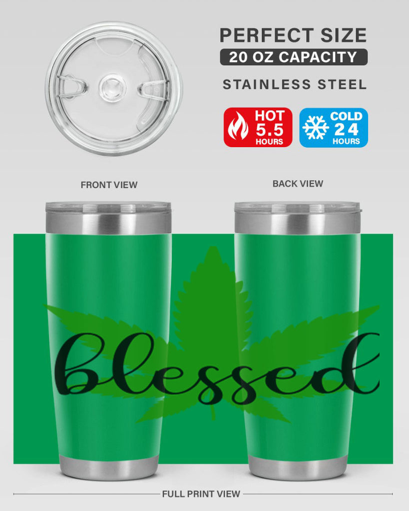 blessed 17#- marijuana- Tumbler