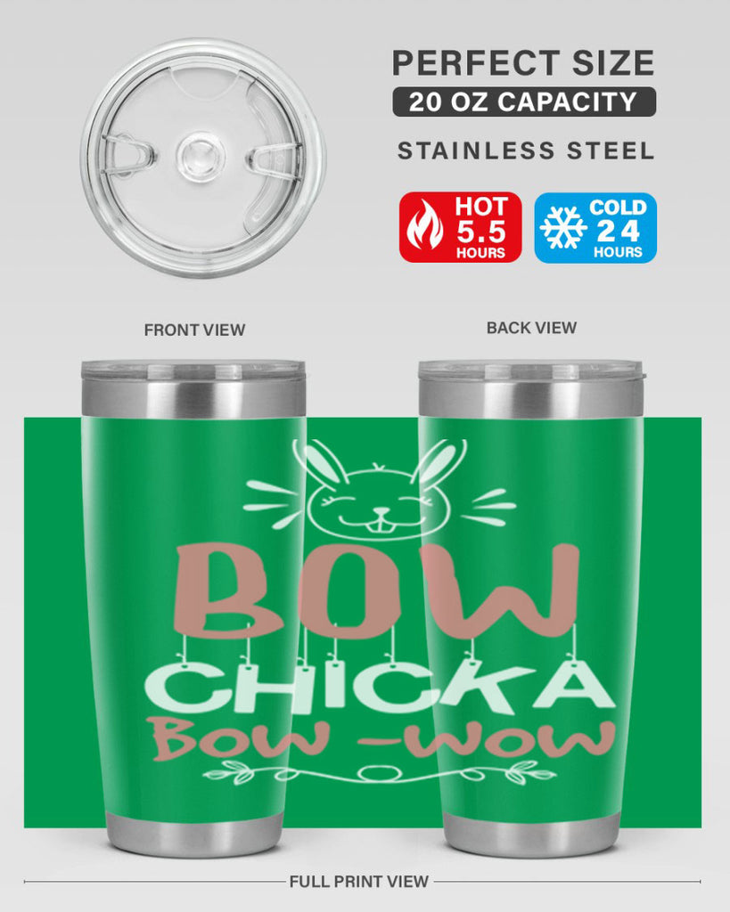 bow chicka bow wow 100#- easter- Tumbler