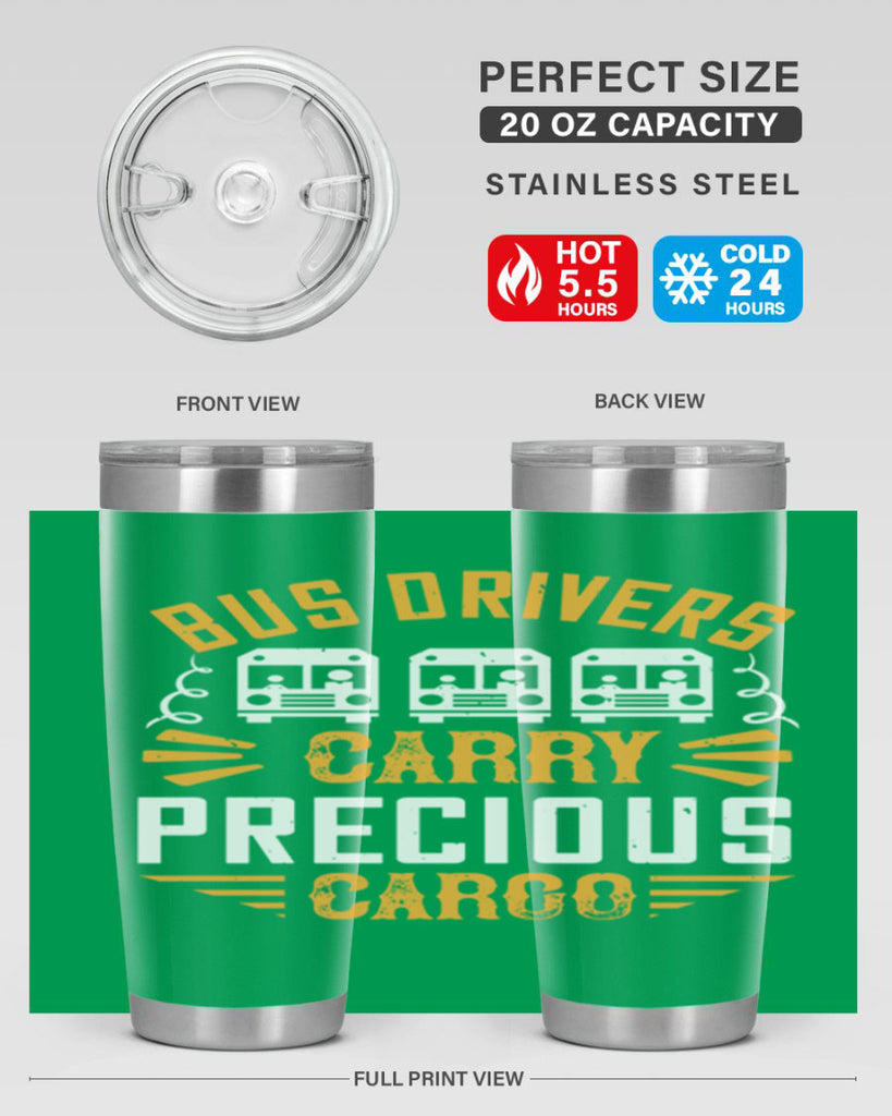 bus drivers carry precious cargo Style 39#- bus driver- tumbler