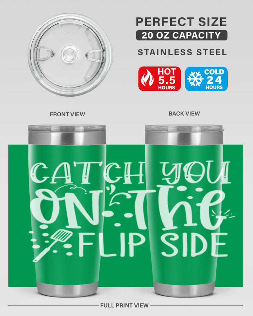 catch you on the flipside 50#- kitchen- Tumbler