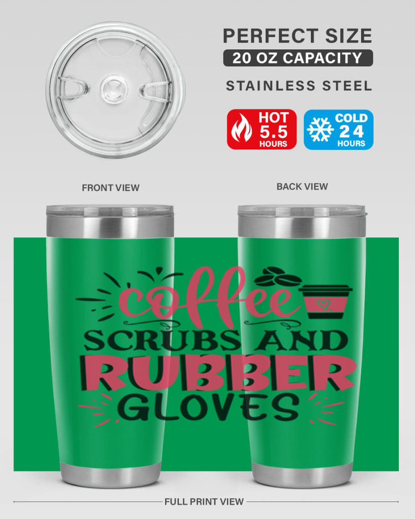 coffee scrubs and rubber gloves Style Style 212#- nurse- tumbler