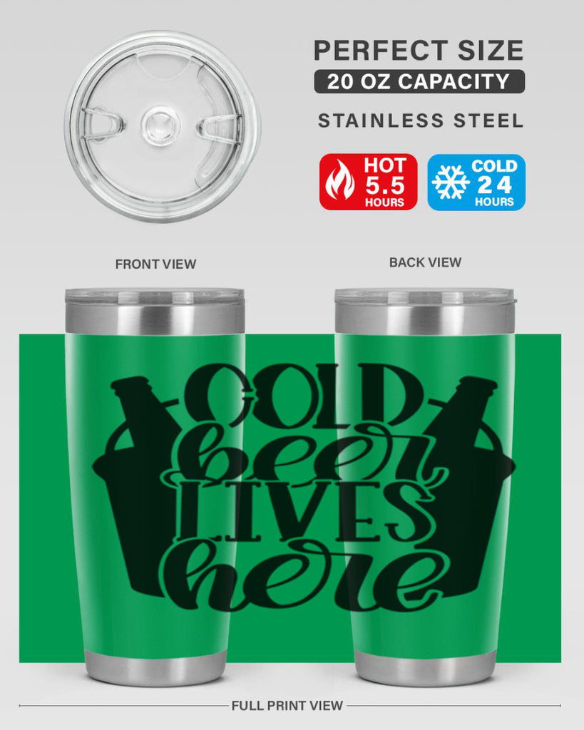 cold beer lives here 43#- beer- Tumbler