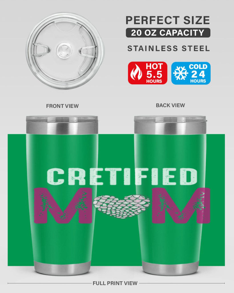 cretified mom 191#- mom- Tumbler