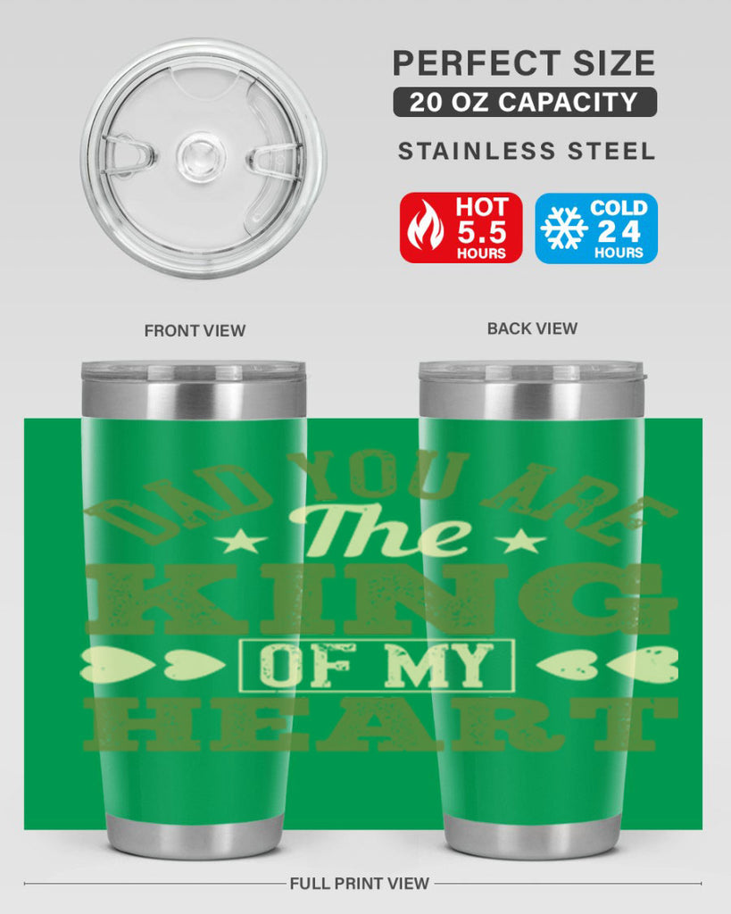 dad you are the king of my heart 253#- fathers day- Tumbler