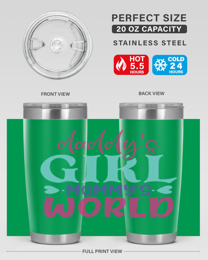 daddys girl mammys world Style 269#- baby- tumbler