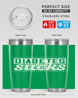 diabetes sucks Style 46#- diabetes- Tumbler