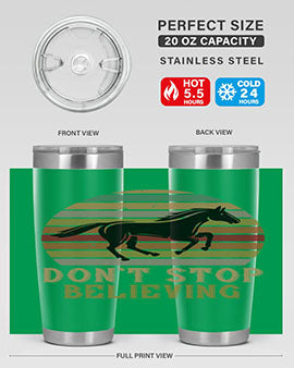 don’t stop believing Style 8#- horse- Tumbler