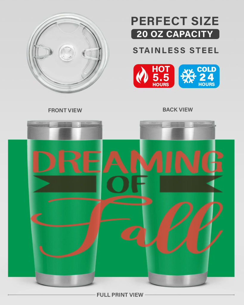 dreaming of fall 72#- fall- Tumbler