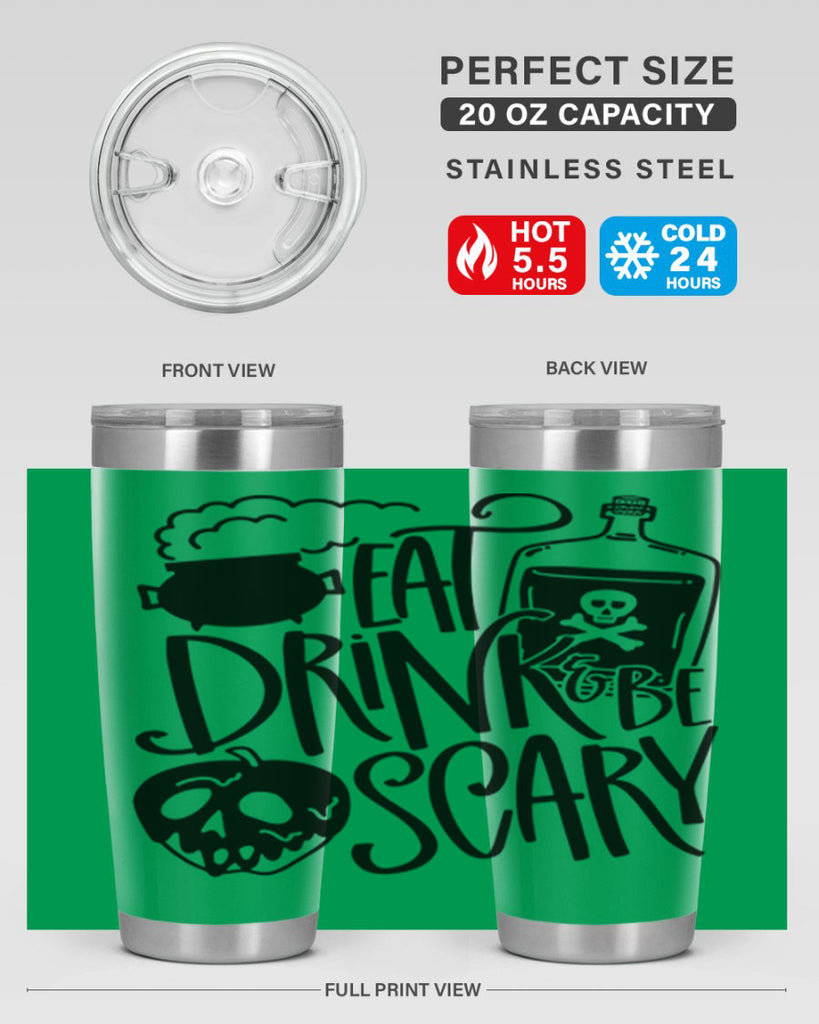 eat drink be scary 78#- halloween- Tumbler