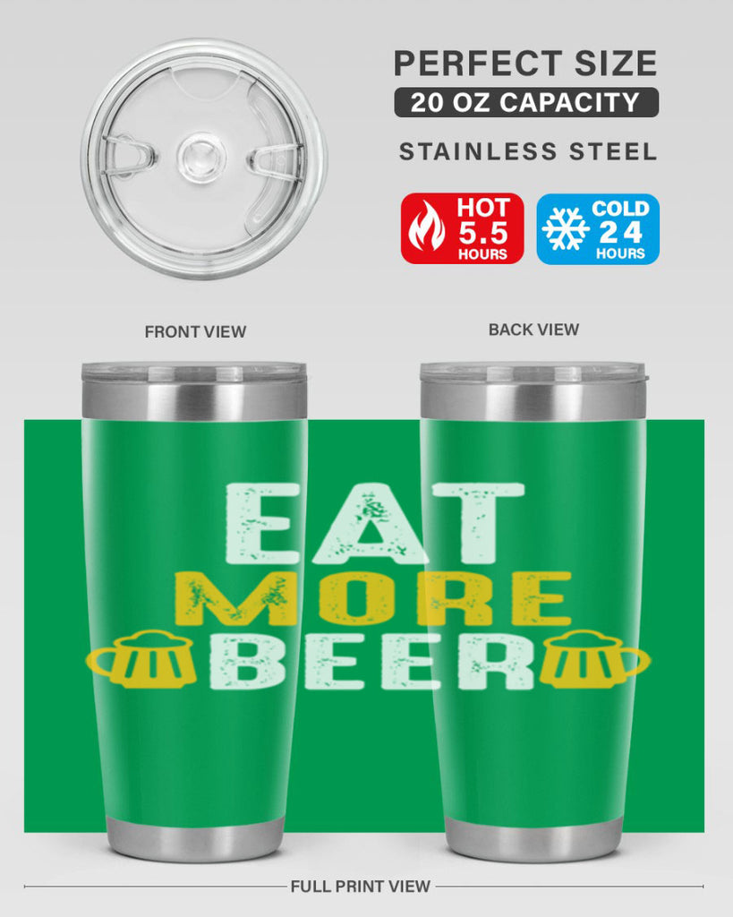 eat more beer 115#- beer- Tumbler