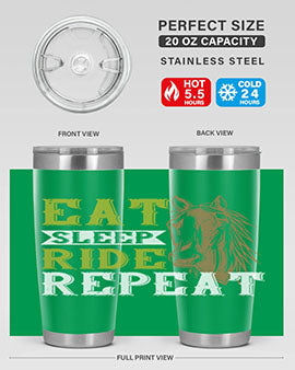 eat sleep ride repeat Style 7#- horse- Tumbler