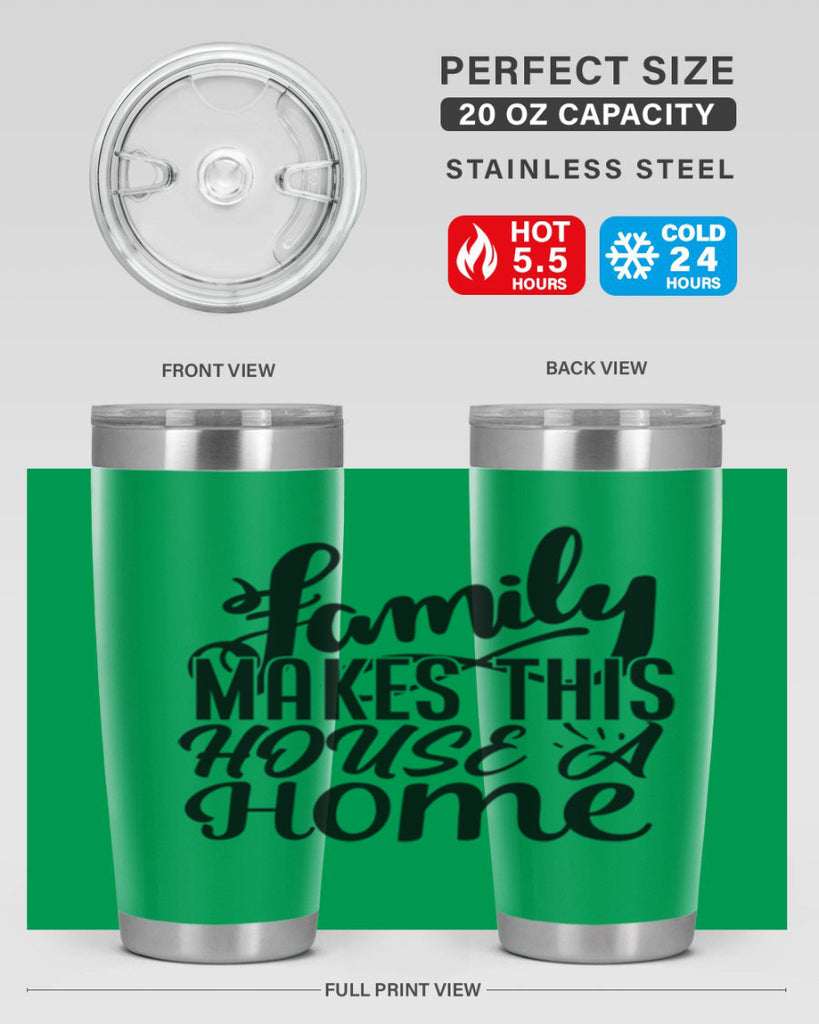 family makes this house a home 35#- family- Tumbler