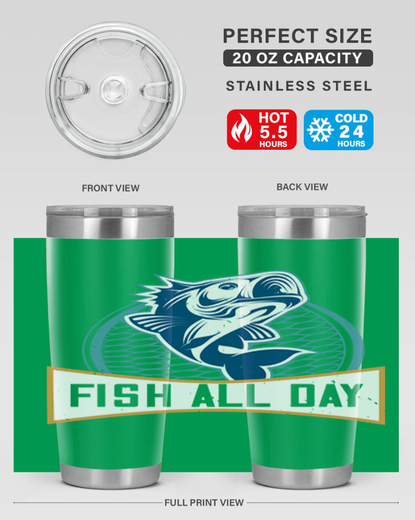 fish all day 277#- fishing- Tumbler