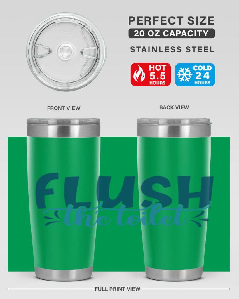 flush the toilet 81#- bathroom- Tumbler