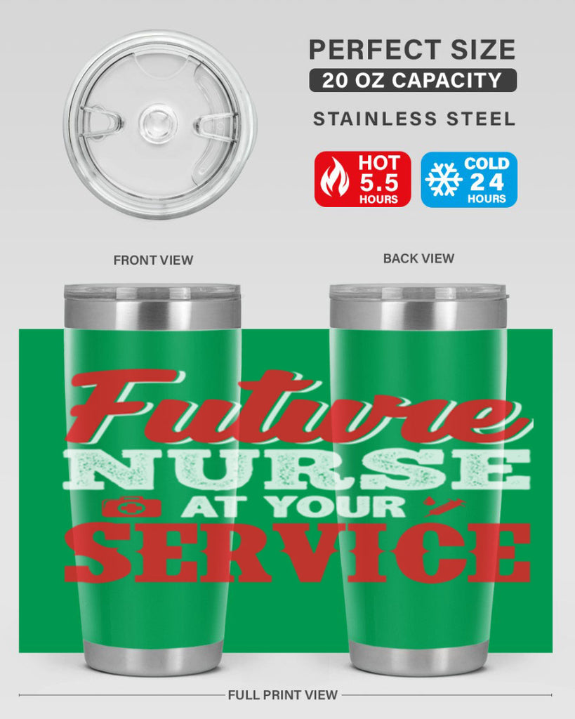 future nurse at your servicepng Style 241#- nurse- tumbler