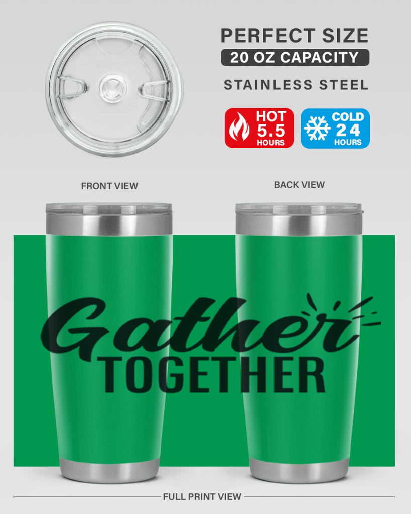 gather together 60#- thanksgiving- Tumbler