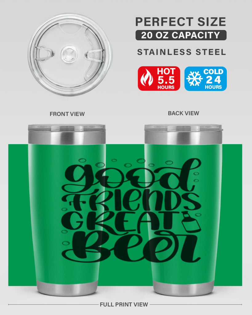 good friends great beer 38#- beer- Tumbler