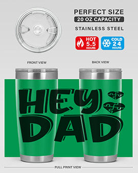 hey dad Style 15#- autism- Tumbler