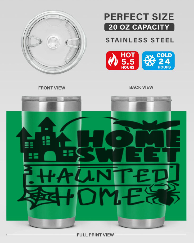 home sweet haunted home 57#- halloween- Tumbler