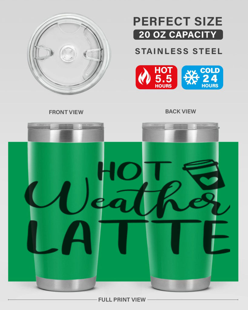 hot latte weather 319#- fall- Tumbler