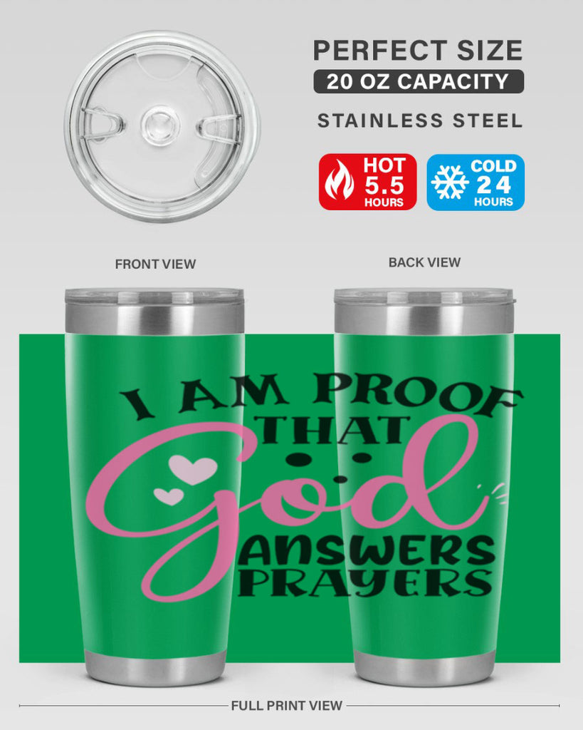 i am proof that god answers prayers Style 259#- baby- tumbler