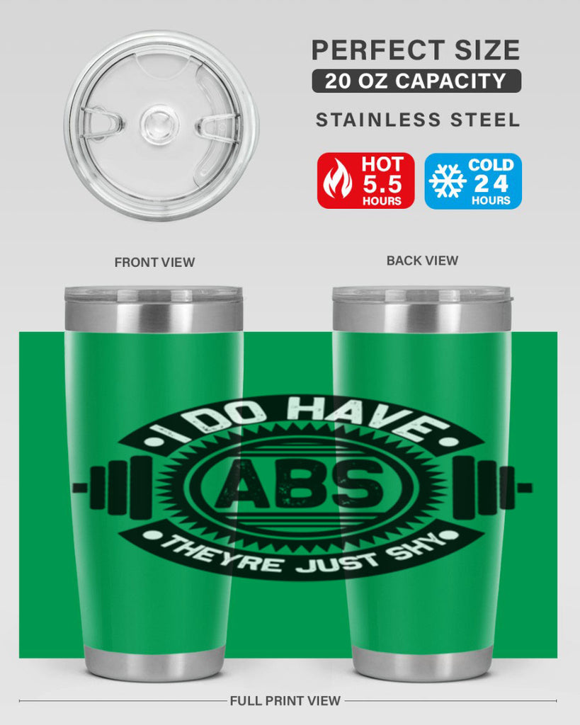 i do have abs 8#- gym- Tumbler