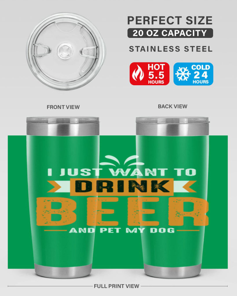 i just want drink beer 151#- beer- Tumbler