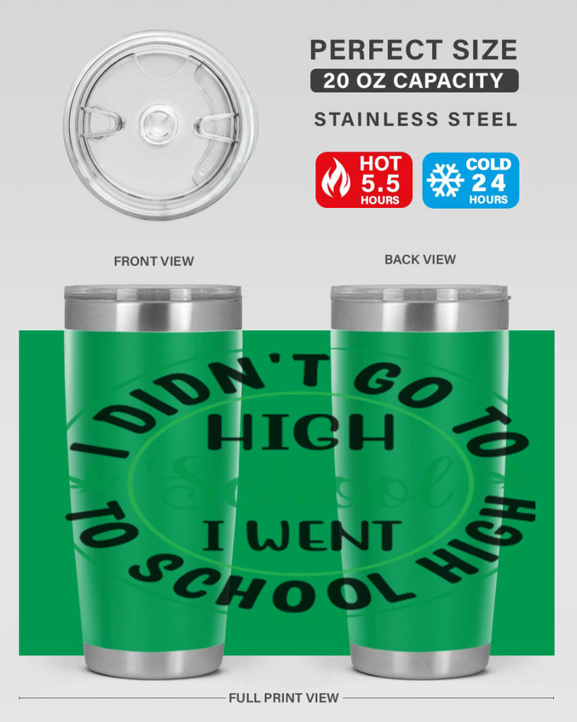 i went to school high 134#- marijuana- Tumbler