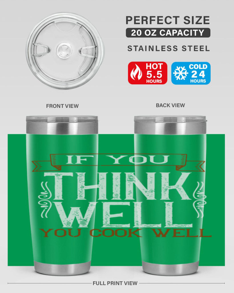 if you think well you cook well 24#- cooking- Tumbler