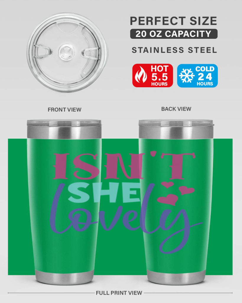 isnt she lovely Style 236#- baby- tumbler