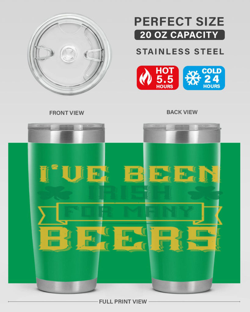 ive been irish for many beers 70#- beer- Tumbler