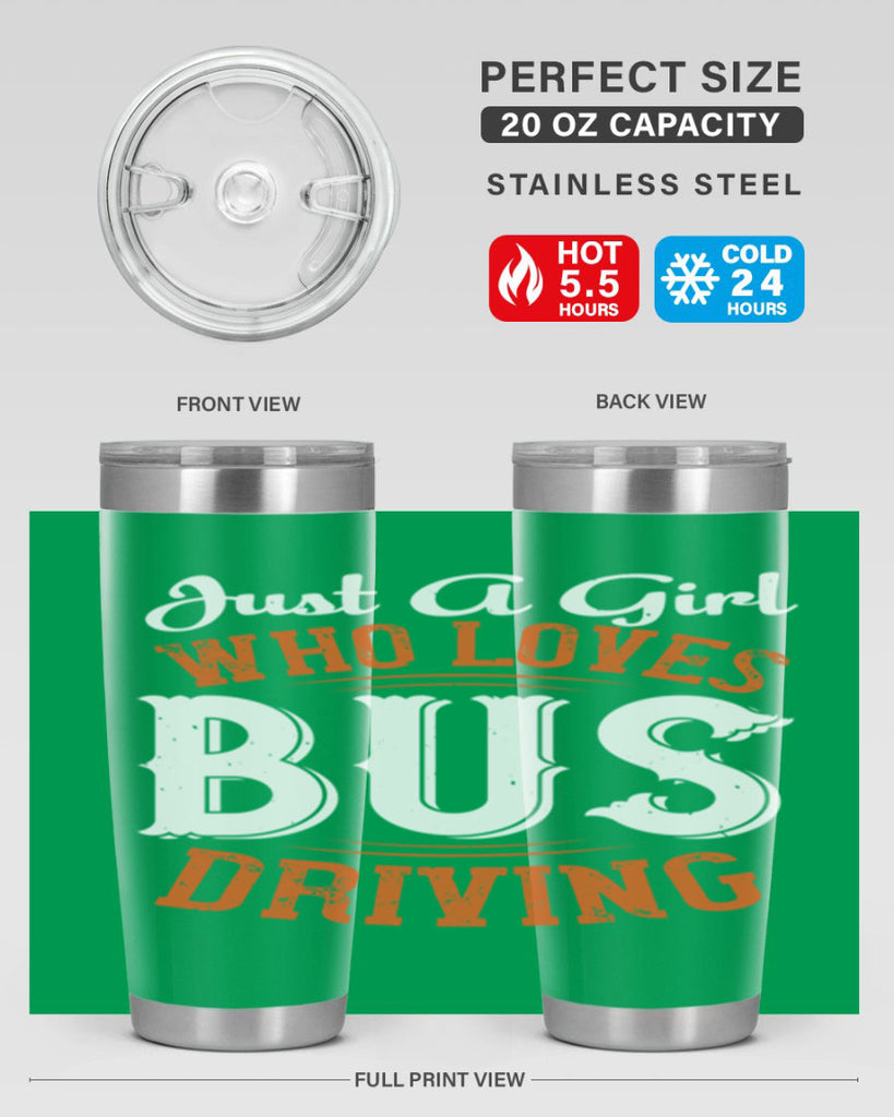 just a girl who loves bus driving Style 23#- bus driver- tumbler