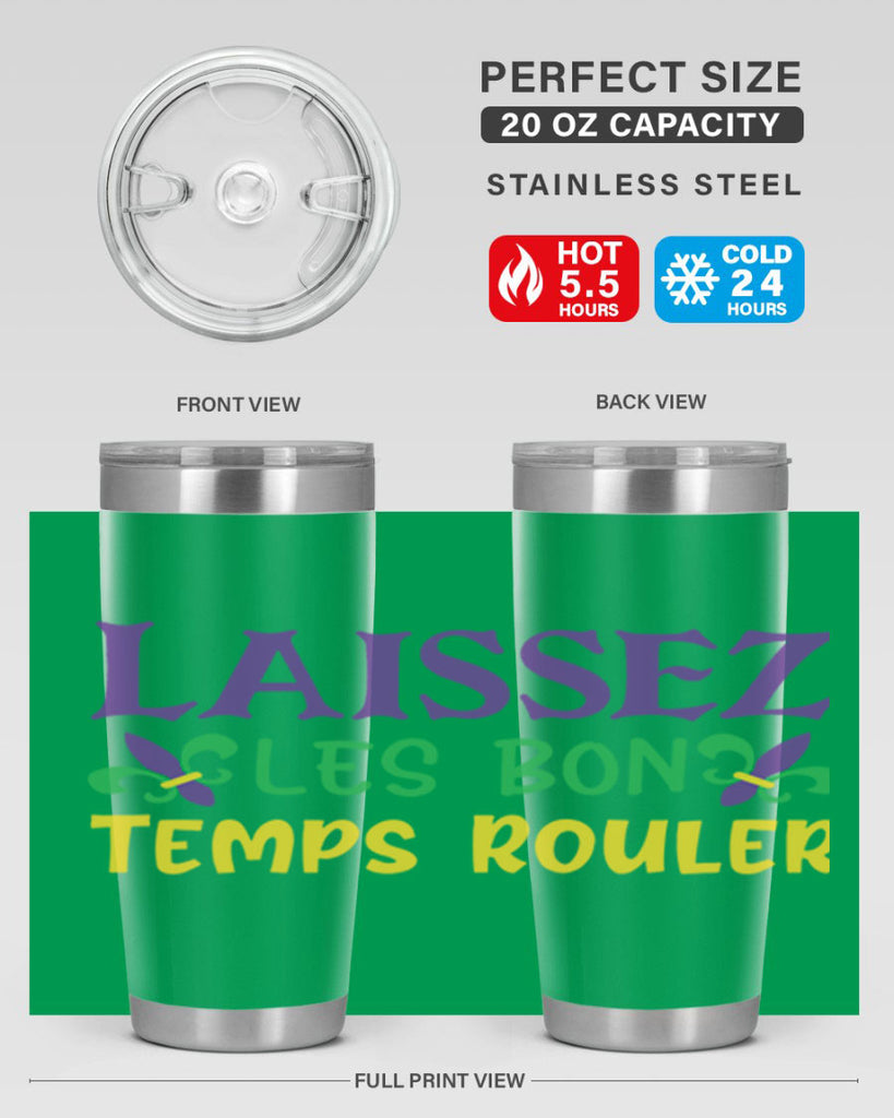 laissez les bon temps rouler 83#- mardi gras- Tumbler