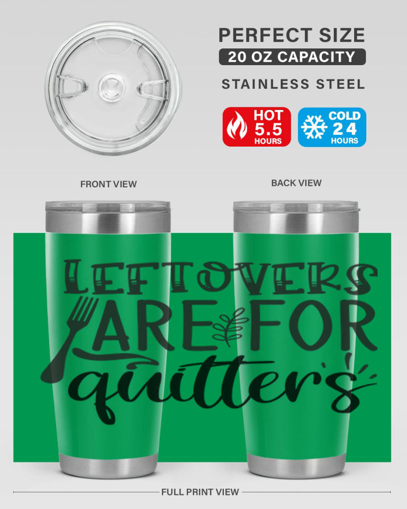 leflovers are for guitters 28#- kitchen- Tumbler