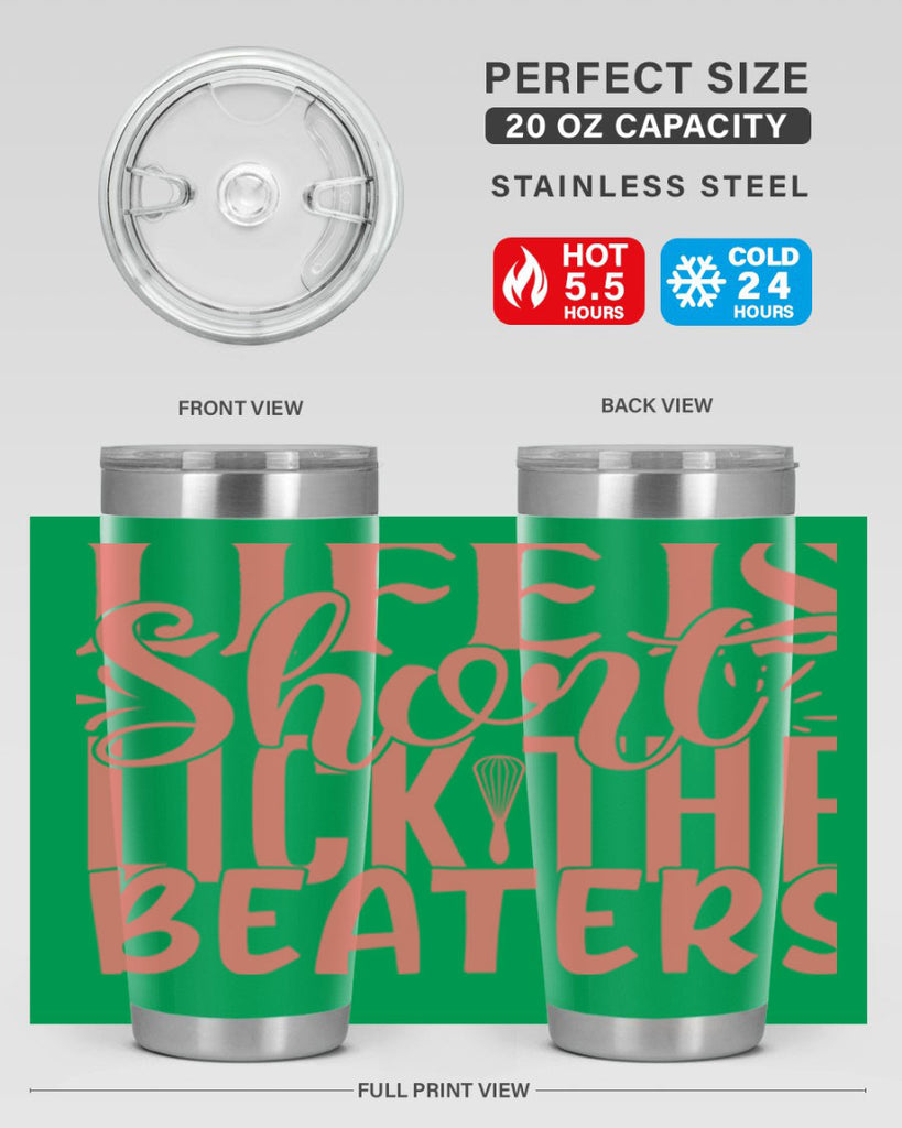 life is short lick the beaters 14#- kitchen- Tumbler