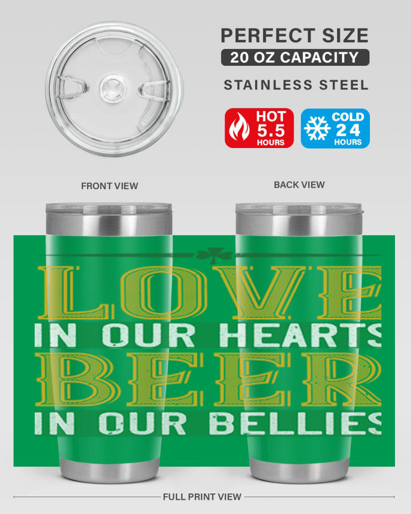 love in our hearts beer in our bellies Style 120#- St Patricks Day- Tumbler