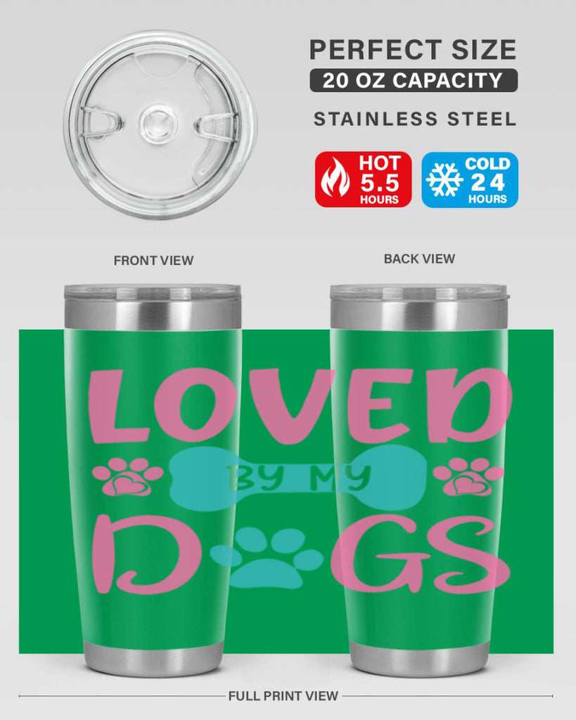 loved by my dogs 327#- mom- Tumbler