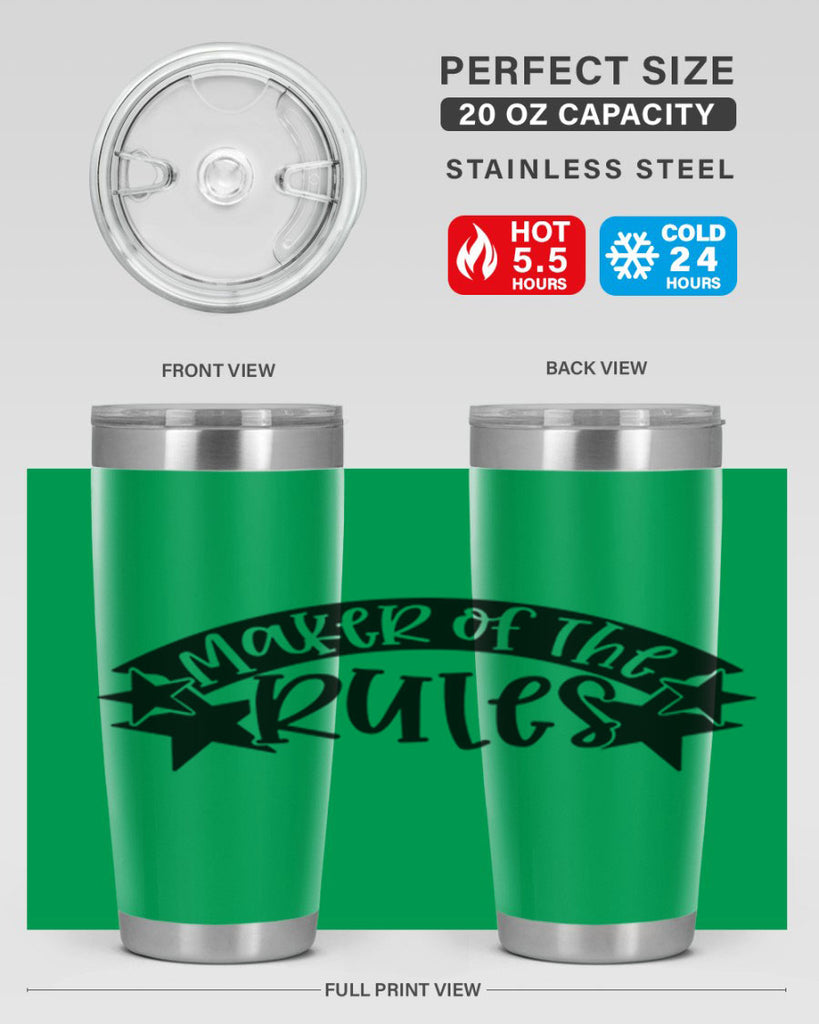 maker of the rules 31#- fathers day- Tumbler