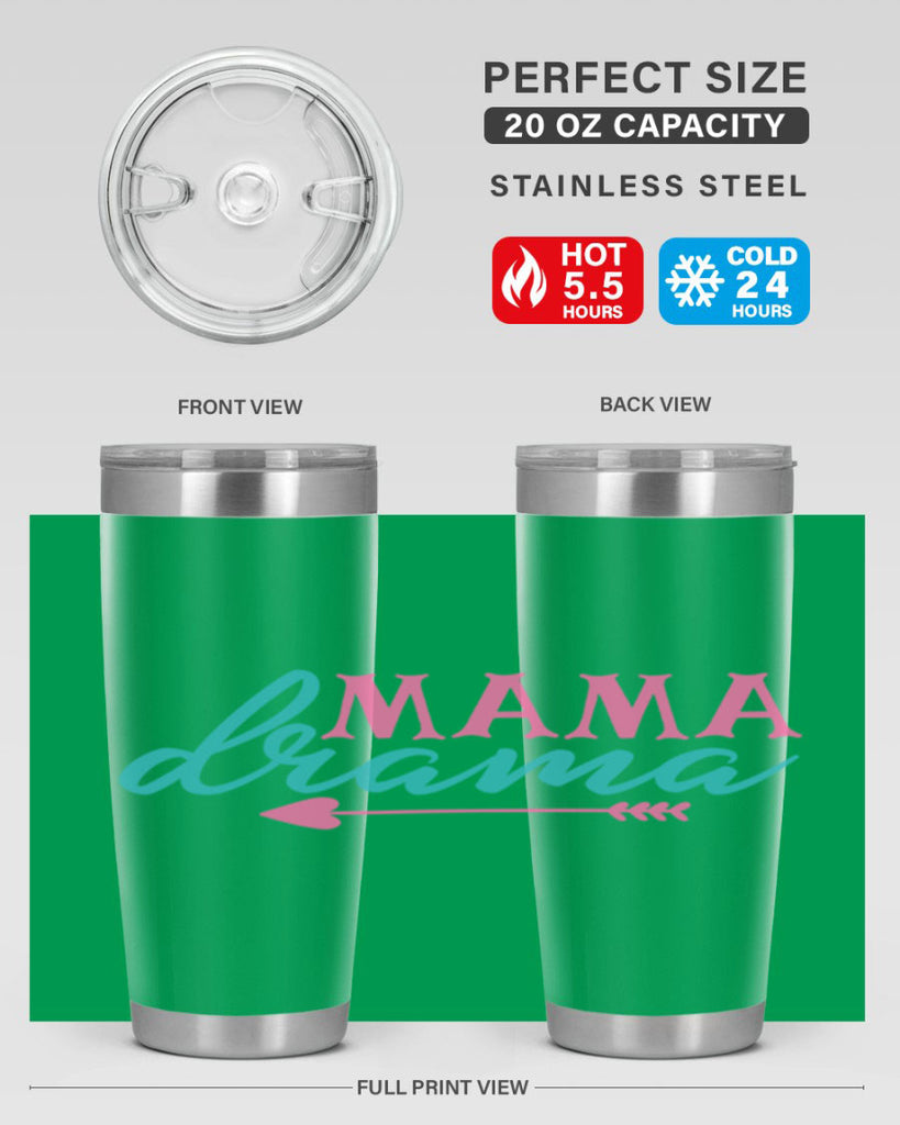 mama drama 326#- mom- Tumbler