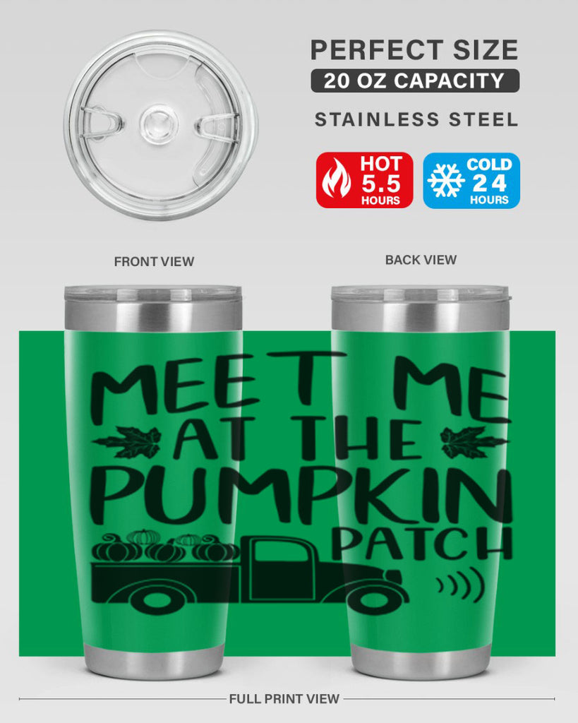 meet me at the pumpkin patch 423#- fall- Tumbler