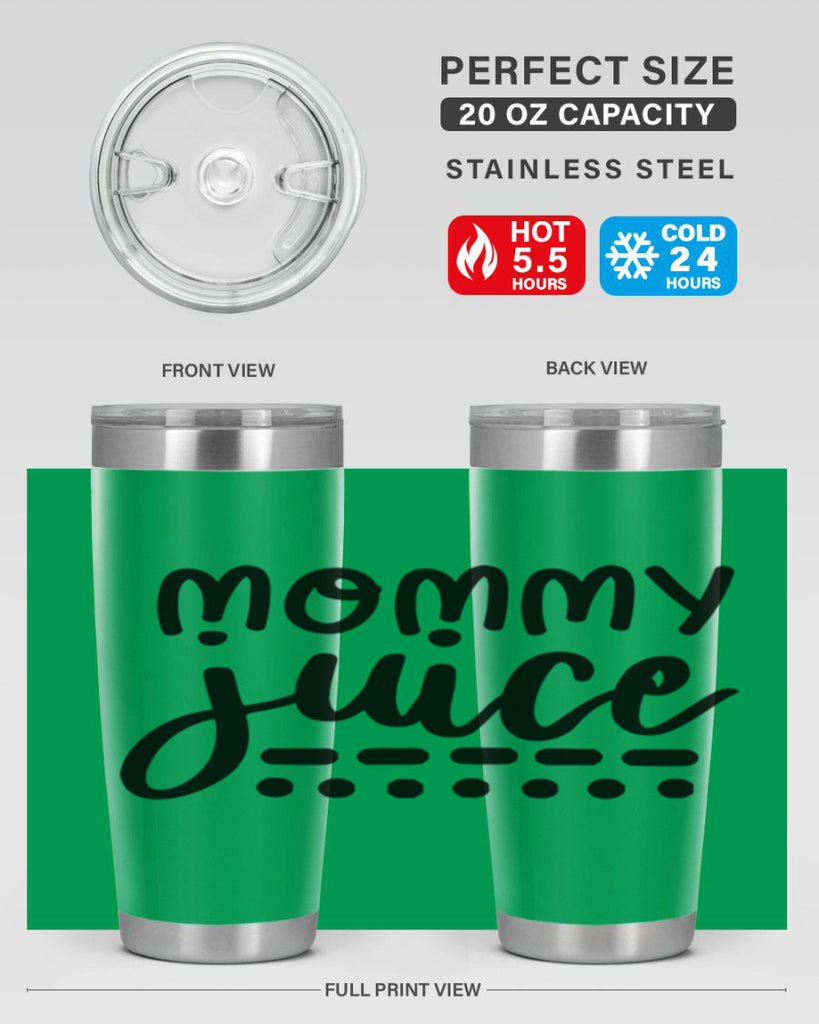 mommy juice 180#- wine- Tumbler