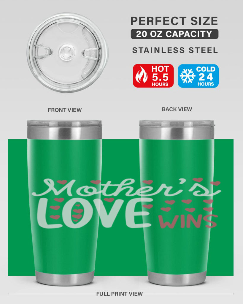 mother’s love wins 91#- mom- Tumbler