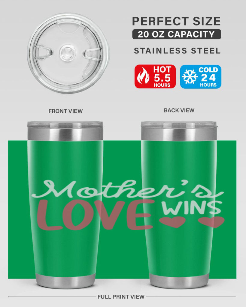 mother’s love wins 92#- mom- Tumbler