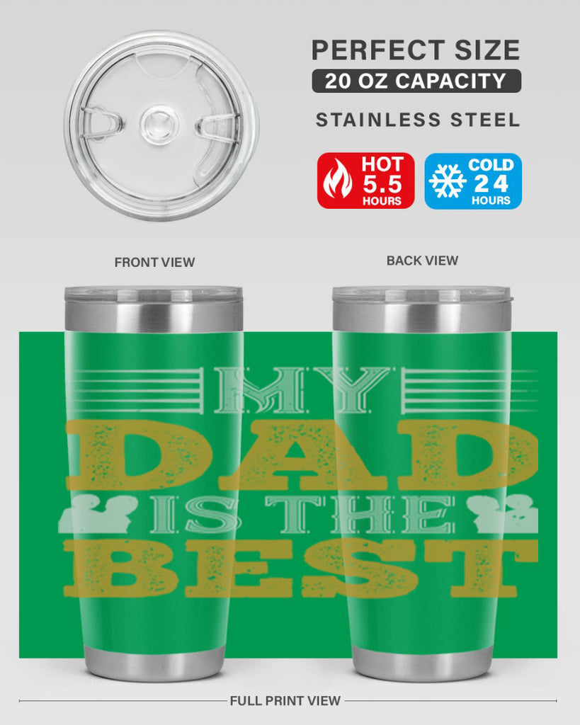my dad is the best 180#- fathers day- Tumbler