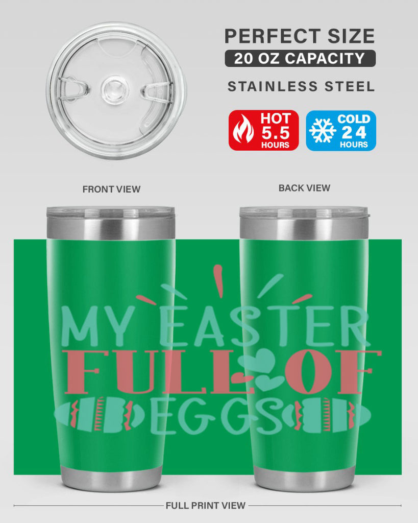 my easter full of eggs 108#- easter- Tumbler