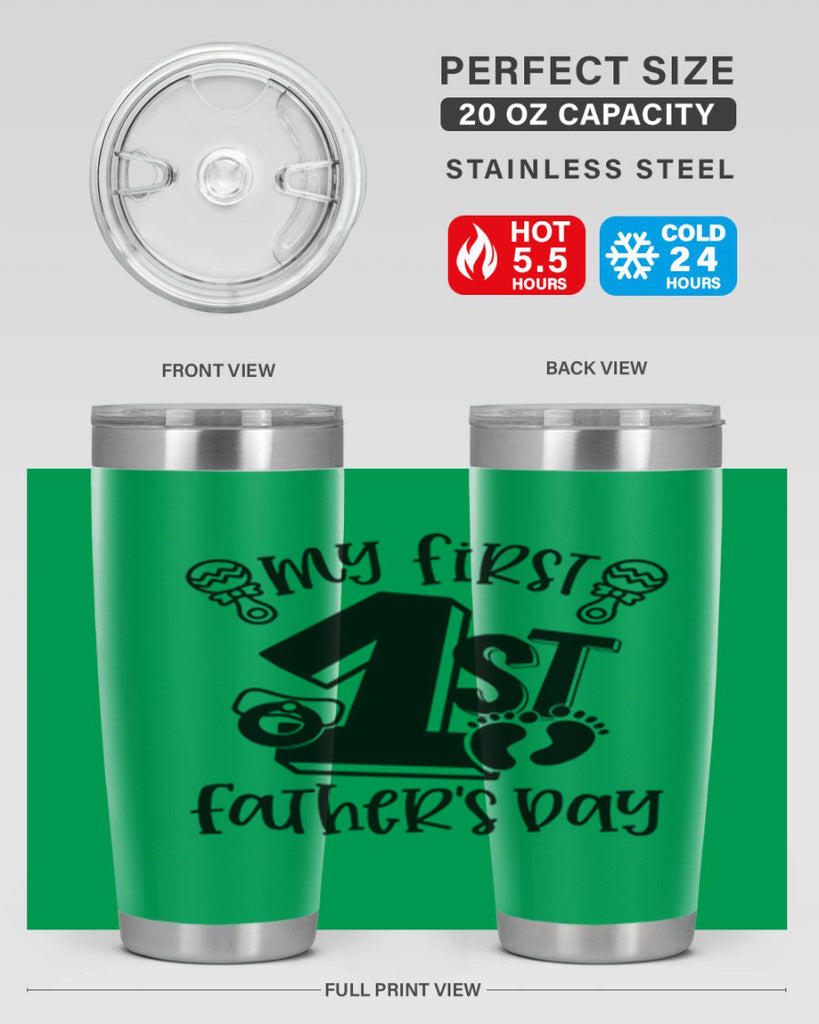 my first fathers day 26#- fathers day- Tumbler