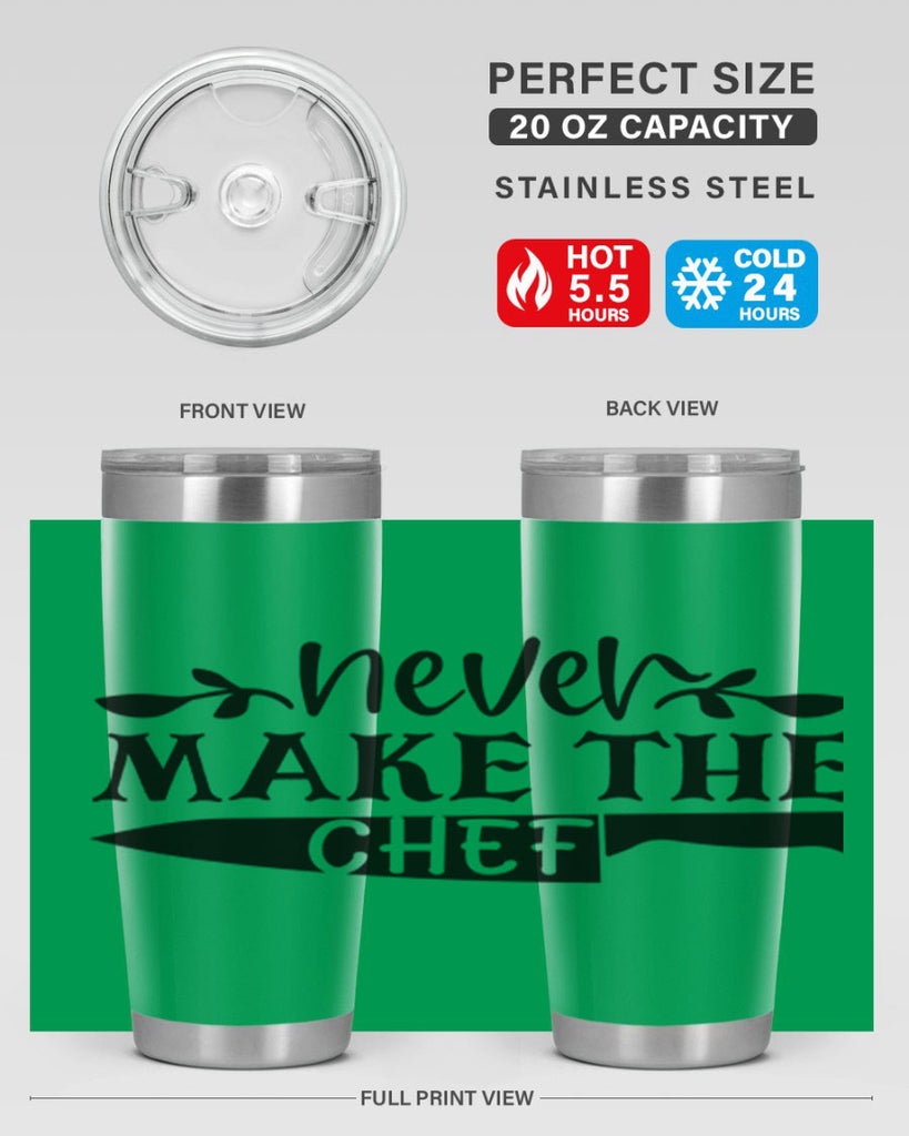 never make the chef 82#- kitchen- Tumbler