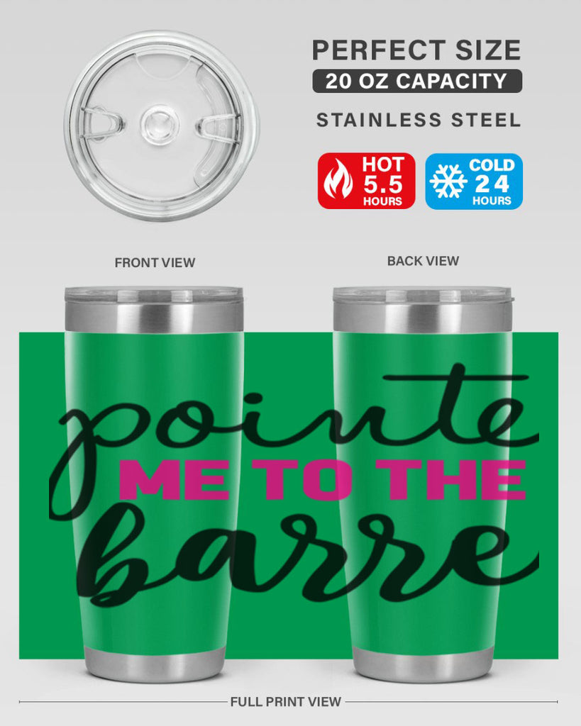 pointe me to the barre 68#- ballet- Tumbler